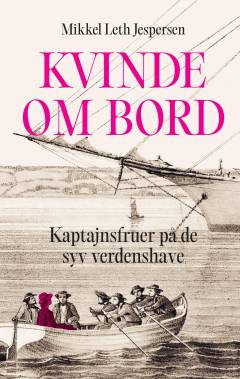 Kvinde om bord : kaptajnsfruer på de syv verdenshave