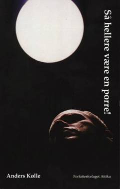 Så hellere være en porre!