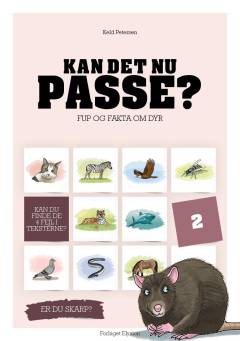 Kan det nu passe? : fup og fakta om dyr. 2