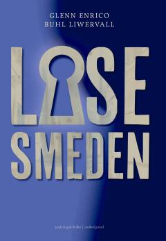 Låsesmeden : thriller