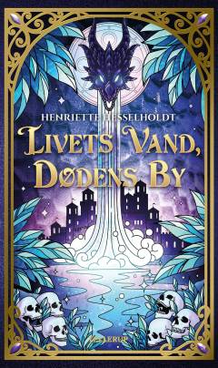 Livets vand, dødens by