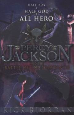 Percy Jackson and the battle of the labyrinth