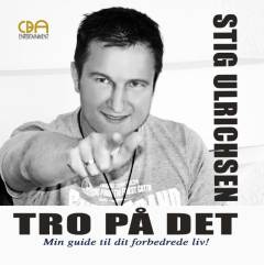 Tro på det