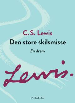 Den store skilsmisse : en drøm