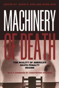 Machinery of death : the reality of America's death penalty regime