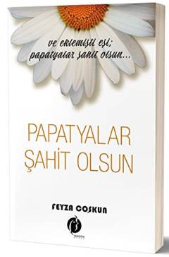 Papatyalar şahit olsun