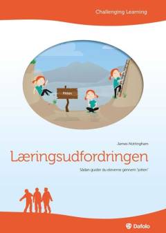 Læringsudfordringen : sådan guider du eleverne gennem "pitten"