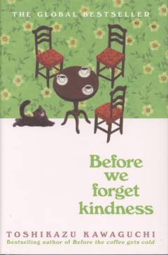 Before we forget kindness