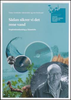Sådan sikrer vi det rene vand : inspirationskatalog 9. klassetrin