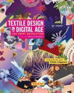 The print revolution : groundbreaking textile design in the digital age