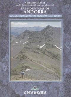 The mountains of Andorra : walks, scrambles, via ferratas, treks
