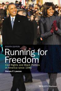 Running for freedom : civil rights and black politics in America since 1941
