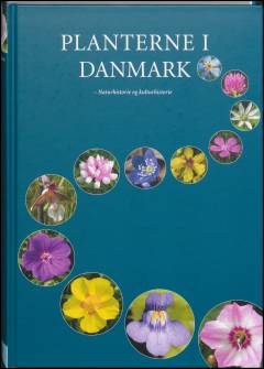 Planterne i Danmark : naturhistorie og kulturhistorie. Bind 2