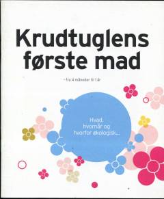 Krudtuglens første mad : fra 4 måneder til 1 år