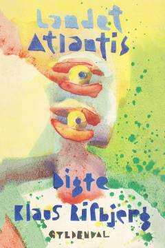 Landet Atlantis : digte