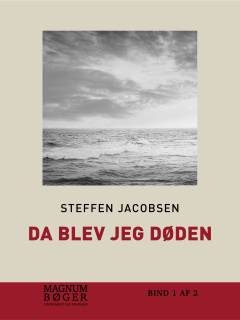 Da blev jeg Døden. Bind 1 (Stor skrift)