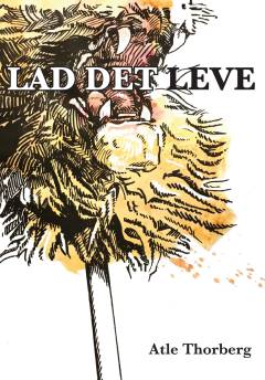 Lad det leve : digte