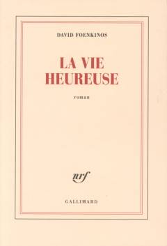 La vie heureuse