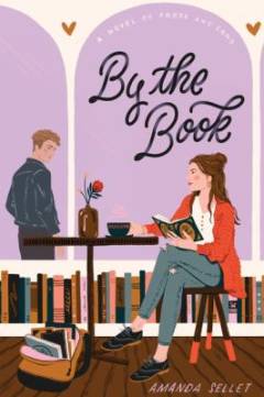 By the book : a novel of prose and cons