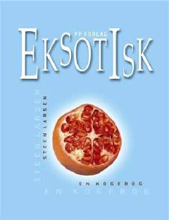 Eksotisk : en kogebog