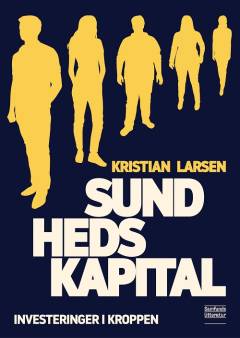 Sundhedskapital : investeringer i kroppen