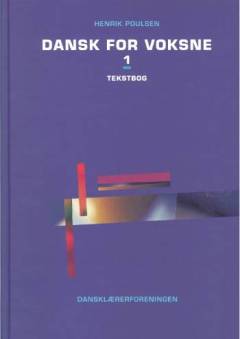 Dansk for voksne 1. Tekstbog