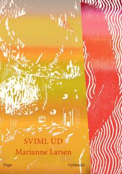 Sviml ud : digte