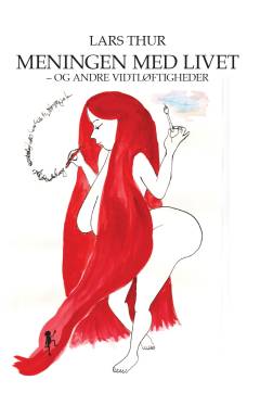 Meningen med livet - og andre vidtløftigheder