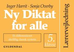 Ny diktat for alle, 5. klasse -- Lærervejledning