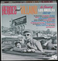 Heroes and villains : the sound of Los Angeles 1965-68