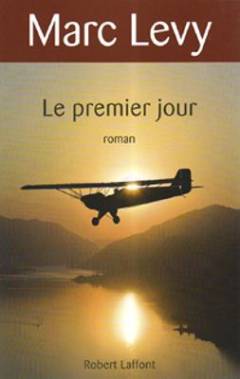 Le premier jour