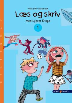 Læs og skriv med Lydret dingo. Bind 1