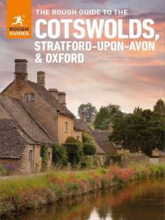 The rough guide to the Cotswolds, Stratford-upon-Avon & Oxford
