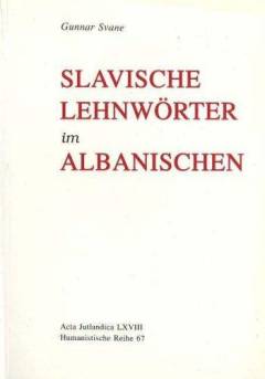 Slavische Lehnwörter im Albanischen