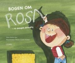 Bogen om Rosa : til dialogisk oplæsning