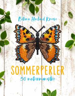 Sommerperler : 30 naturmønstre