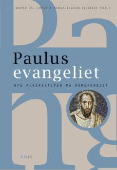 Paulusevangeliet : nye perspektiver på Romerbrevet