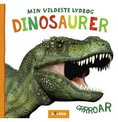 Min vildeste lydbog - dinosaurer : grrroar