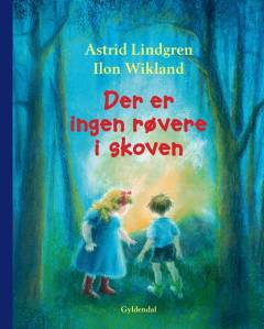 Der er ingen røvere i skoven