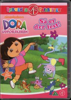 Dora udforskeren - så er der fest