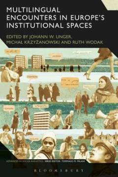 Multilingual encounters in Europe's institutional spaces
