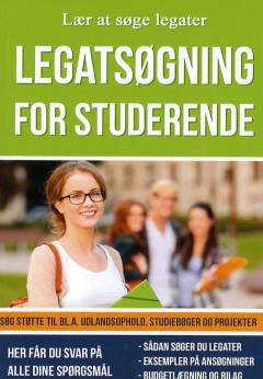 Legatsøgning for studerende : søg støtte til bl.a. udlandsophold, studiebøger og projekter