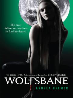 Wolfsbane : A Nightshade Novel Book 2