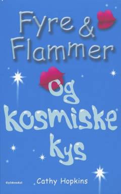 Fyre & flammer og kosmiske kys