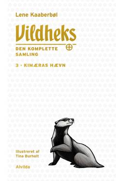 Vildheks. Bind 3 : Kimæras hævn