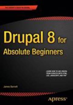 Drupal 8 for absolute beginners