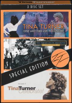 One last time live in concert: Live in Amsterdam : Wildest dreams tour: The best of Tina Turner : Celebrate!