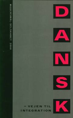 Dansk - vejen til integration