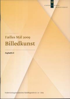 Fælles mål 2009 - billedkunst