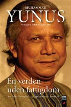 En verden uden fattigdom : social virksomhed og kapitalismens fremtid
